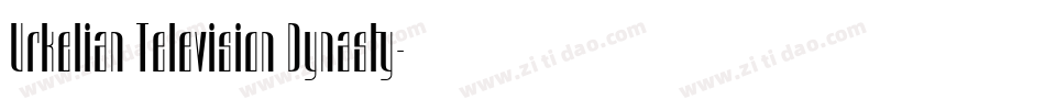 Urkelian Television Dynasty字体转换